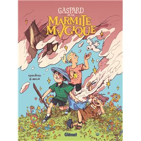 Gaspard et la Marmite magique
