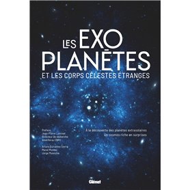 Les exoplanètes et les corps célestes étranges
