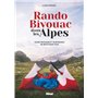 Rando Bivouac dans les Alpes