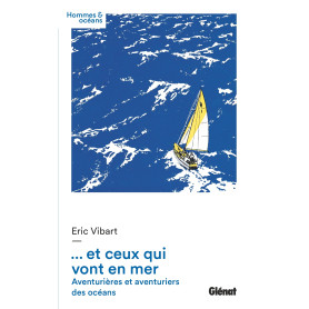 et ceux qui vont en mer