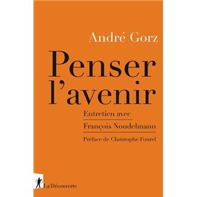 Penser l'avenir - Entretien avec François Noudelmann
