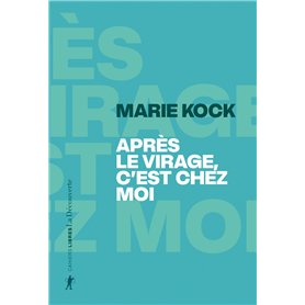 Après le virage