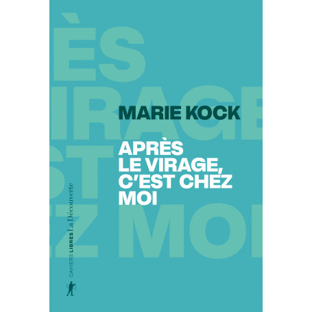 Après le virage
