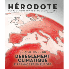 Hérodote N° 194 - Géopolitique du dérèglement climatique en France et en Europe