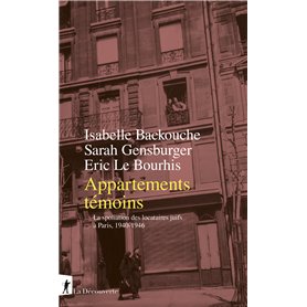 Appartements témoins - La spoliation des locataires juifs à Paris