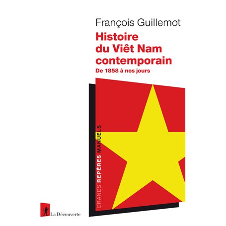 Histoire du Viêt Nam contemporain - De 1858 à nos jours