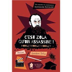 C'est Zola qu'on assassine !