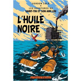 L'huile noire