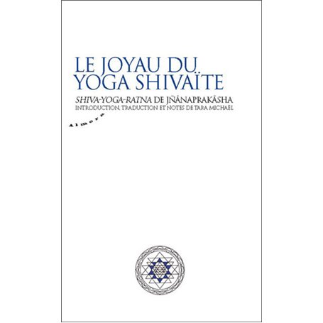 Le joyau du yoga shivaïte - Shiva-yoga-ratna