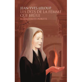 Les dits de la femme qui brûle - Marguerite Porete
