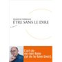 Etre sans le dire