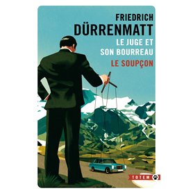 Le juge et son bourreau / Le soupçon