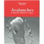 Avalanches - Comment réduire le risque