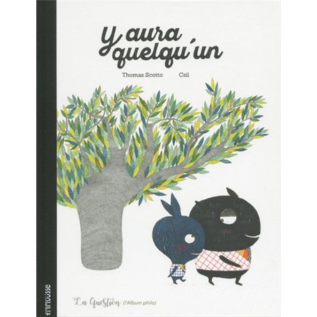 Y aura quelqu'un