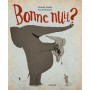 Bonne nuit ?