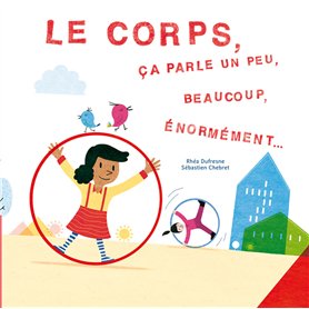 Le Corps ça parle un peu