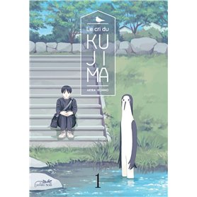 LE CRI DU KUJIMA VOL.1