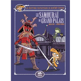 LES AVENTURES FANTASTIQUES DE SACRÉ-COEUR (VOL.16) : LE SAMOURAI DU GRAND-PALAIS
