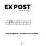Ex post - Une critique de l'architecture habitée