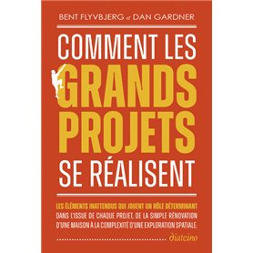 Comment les grands projets se réalisent