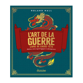 L'Art de la guerre - Livre de casse-tête - Mettez votre esprit logique à rude épreuve