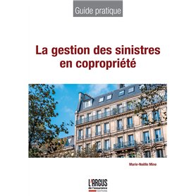La gestion des sinistres en copropriété