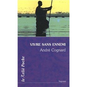 Vivre sans ennemi