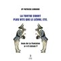 La tortue court plus vite que le lièvre