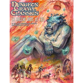 Dungeon Crawl Classics 20 : La Brèche dans le ciel (Niv0)