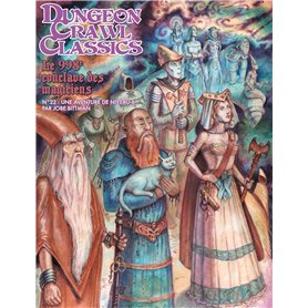 Dungeon Crawl Classics 22 : Le 998e conclave des magiciens (Niv6)