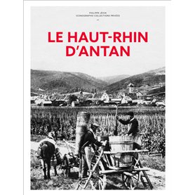 Le Haut-Rhin d'Antan