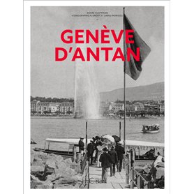 Genève d'Antan - Nouvelle édition