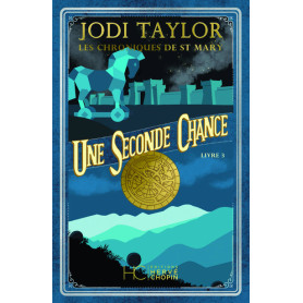 Les Chroniques de St Mary - Tome 03 Une seconde chance