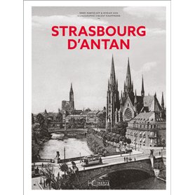 Strasbourg d'Antan - Nouvelle édition