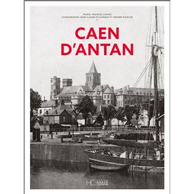 Caen d'antan - Nouvelle édition