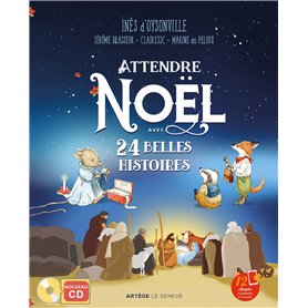 Attendre Noël avec 24 belles histoires