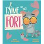 Je t'aime très très fort