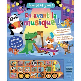 EN AVANT LA MUSIQUE !