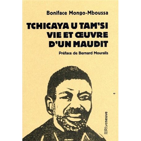 Tchicaya U Tam'si : Vie et oeuvre d'un maudit