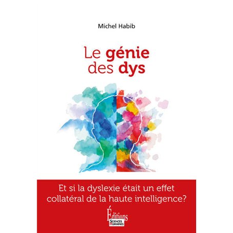 Le génie des Dys - Etre Dys et Haut Potentiel à la fois