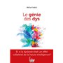 Le génie des Dys - Etre Dys et Haut Potentiel à la fois