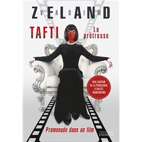 TAFTI la prêtresse - Promenade dans un film
