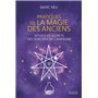 Pratiques de la magie des Anciens - Rituels et secrets des sorciers de campagne