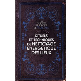 Rituels de nettoyage énergétique des lieux