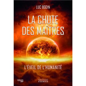 La chute des Maîtres - L'éveil de l'humanité