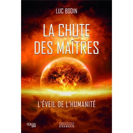 La chute des Maîtres - L'éveil de l'humanité