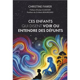 Ces enfants qui disent voir ou entendre des défunts