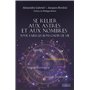 Se relier aux astres et aux nombres pour faire les bons choix de vie