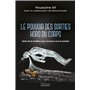 Le pouvoir des sorties hors du corps - Sortir de la matière pour avancer vers la lumière