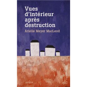Vues d'intérieur après destruction